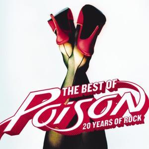 The Best of Poison - 20 Years of Rock (Remastered)