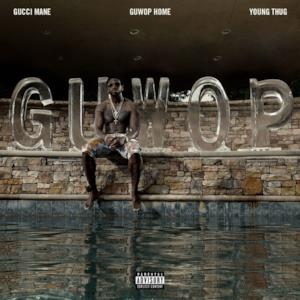 Guwop Home (feat. Young Thug) - Single