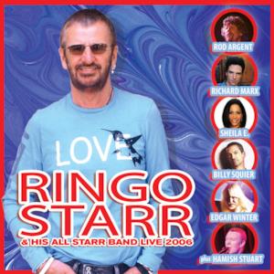 Ringo Starr and His All Star Band 2006 (Live)