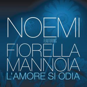 L'amore si odia (feat. Fiorella Mannoia) - Single