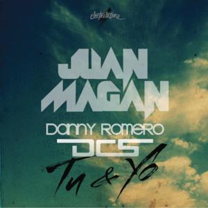 Tu y Yo (feat. DCS & Danny Romero) - Single