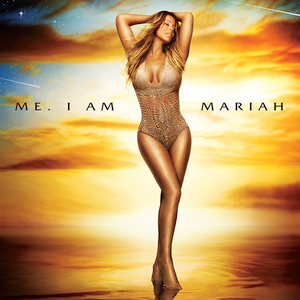 Me. I Am Mariah…The Elusive Chanteuse (Deluxe Version)