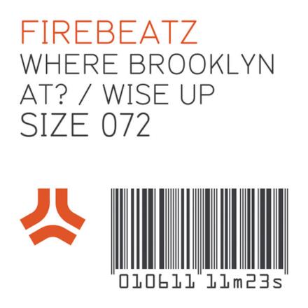 Where Brooklyn At? / Wise Up - Single