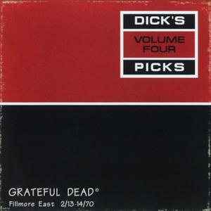 Dick's Picks Vol. 4: 2/13/70 - 2/14/70 (Fillmore East, New York, NY)