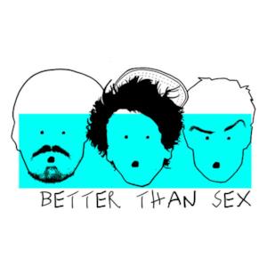 Better Than Sex - Single