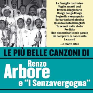 Le più belle canzoni di Renzo Arbore e "I Senzavergogna"