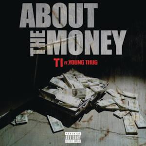 About the Money (feat. Young Thug) - Single