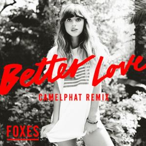 Better Love (CamelPhat Remix) - Single