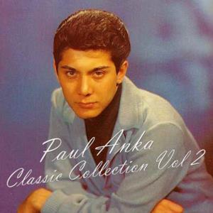 Paul Anka Classic Collection Vol 2
