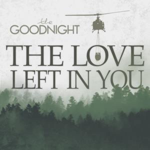 The Love Left in You - Single
