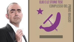 Complesso del Primo Maggio: il nuovo singolo di Elio e le Storie Tese