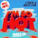 I’m So Hot 2013 - Single