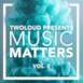 twoloud presents MUSIC MATTERS, Vol. 2 - EP