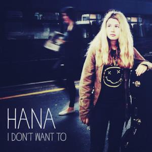 I Don't Want To - Single