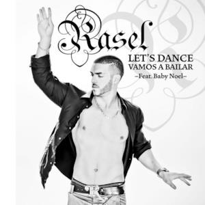 Let's Dance (Vamos a Bailar) [feat. Baby Noel] - Single