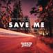 Save Me (feat. Christina Novelli) - EP