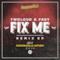 Fix Me (Remix) - EP