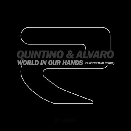 World In Our Hands (Blasterjaxx Remix) - Single