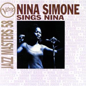 Verve Jazz Masters, Vol. 58: Nina Simone Sings Nina