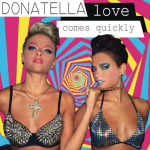 Love Comes Quickly - Single