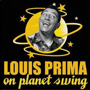 Louis Prima On Planet Swing