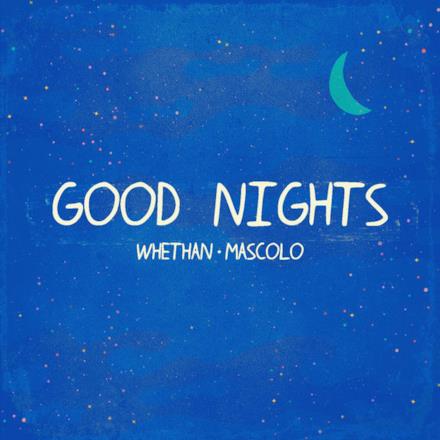 Good Nights (feat. Mascolo) - Single