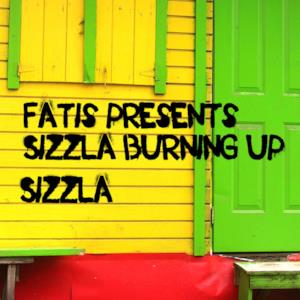 Fatis Presents Sizzla Burning Up - Single