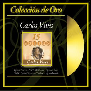 Coleccion de Oro: Carlos Vives