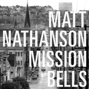 Mission Bells - Single