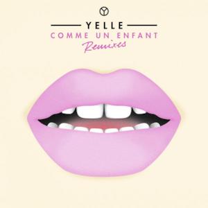 Comme Un Enfant (Remixes) - EP