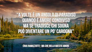 Eros Ramazzotti: le migliori frasi delle canzoni