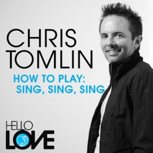 How To Play: Sing, Sing, Sing - Single