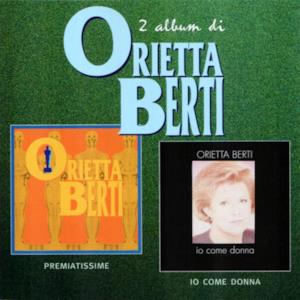 Premiatissime / Io comme donna (2 album di Orietta Berti)