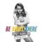 Be Right There (Remixes) - EP