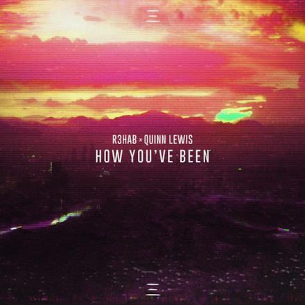 How You've Been - Single