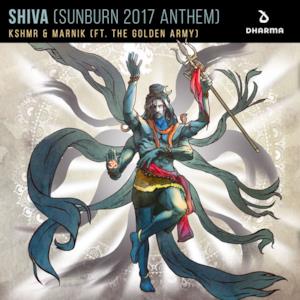 SHIVA (Sunburn 2017 Anthem) [feat. The Golden Army] - Single