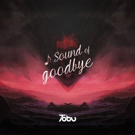 Sound of Goodbye - Single