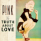 The Truth About Love (Deluxe Version)