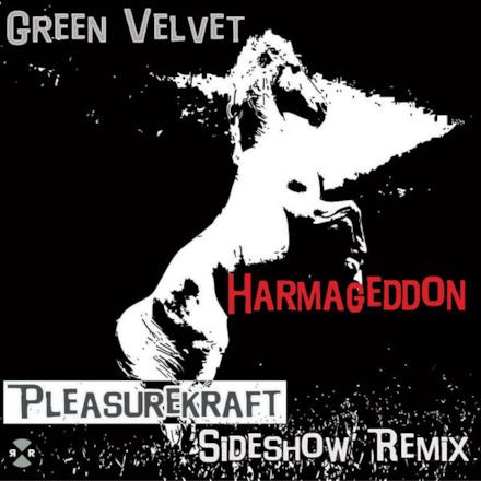 Harmageddon (Pleasurekraft 'Sideshow' Remix) - Single