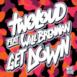 Get Down (feat. Will Brennan) - Single