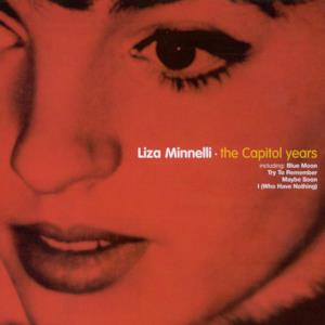 The Capitol Years: Liza Minnelli