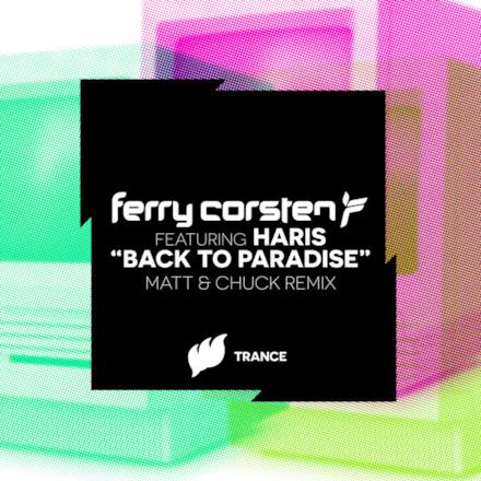 Back to Paradise (feat. Haris) [Matt & Chuck Remix] - Single