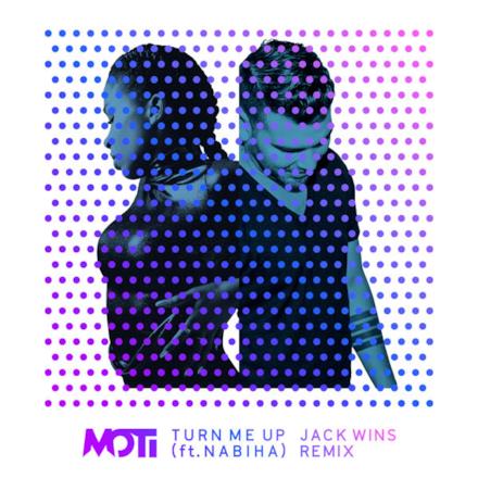 Turn Me Up (Jack Wins Remix) [feat. Nabiha] - Single