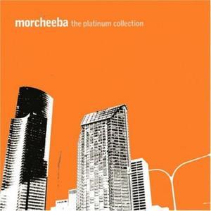 Morcheeba: The Platinum Collection