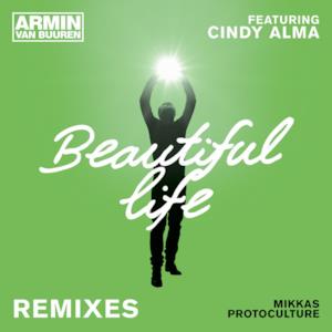 Beautiful Life (feat. Cindy Alma) [Remixes] - EP