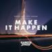 Make It Happen (feat. Lawson) [Nicolas Haelg Remix] - Single
