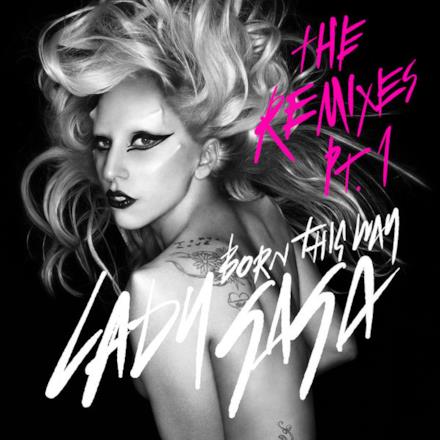 Born This Way (The Remixes), Pt. 1 - Single