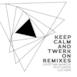 Keep Calm & Twerk On (Remixes) [feat. Luciana] - EP