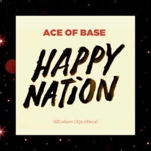 Happy Nation (Remixes) - Single