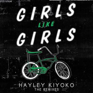 Girls Like Girls (Remixes) - EP